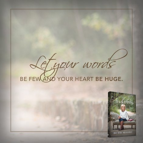 BHpub's tweet image. Let your words be few and your heart be huge. #AudaciousBook