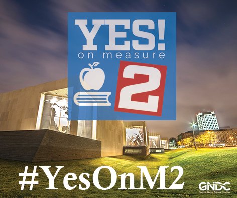 nodakchamber's tweet photo. #GNDC recommends a YES #vote on Measure 2! #YesonM2 @YesOnMeasure2 https://t.co/fyOCHdm71r