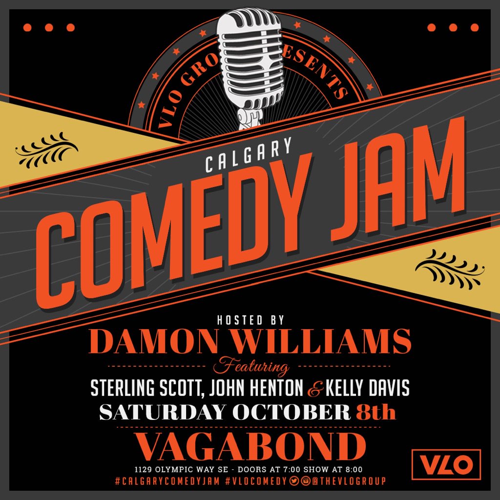 thevlogroup's tweet photo. TONIGHT @vagabondcalgary Doors at 7:00pm. @DamonWilliam @Sterlingsjokes #KellyDavis #JohnHenton #VLOcomedy #403Comedy #yyc #calgary https://t.co/xXumj6NiGh