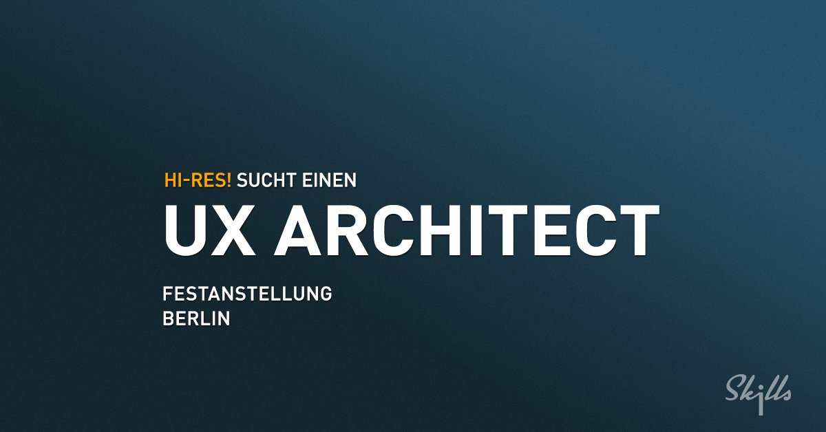 .<a href="/Hi_ReS_/">Hi-ReS!</a> sucht einen #UX #Architect (Vollzeit) in #Berlin. Mehr Infos: bit.ly/2e1xMFk