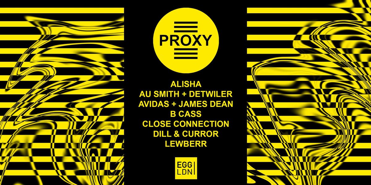 djavidas's tweet photo. Our next #ProxyLondon event has been confirmed for the 4th of Nov at #EggLondon supporting #Wade #Kydus & more! #HouseMusic #techno #dj https://t.co/OCgpuIziYf