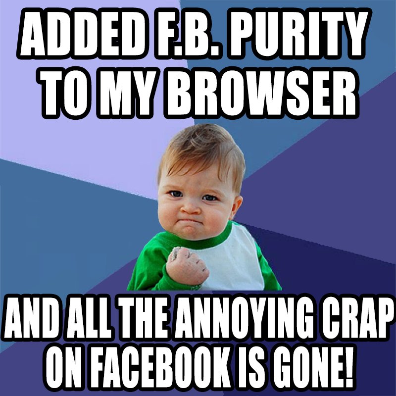 Clean up and Customize Facebook with the safe, free and top rated FB Purity browser add-on