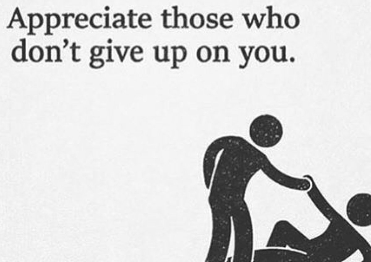 those who don t give up on you appreciate motivation inspire donotgiveup entrepreneur entrevisionu entrevision quote