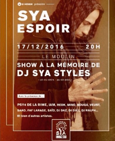 Malik4d's tweet photo. Il ne reste pas bcp de place pour le concert SYA ESPOIR à la mémoire de DJ SYA STYLES 🙏 #Rip #LeMoulin #TuNousManquesFrérot #Psy4ForLife https://t.co/txpCQP5VO5