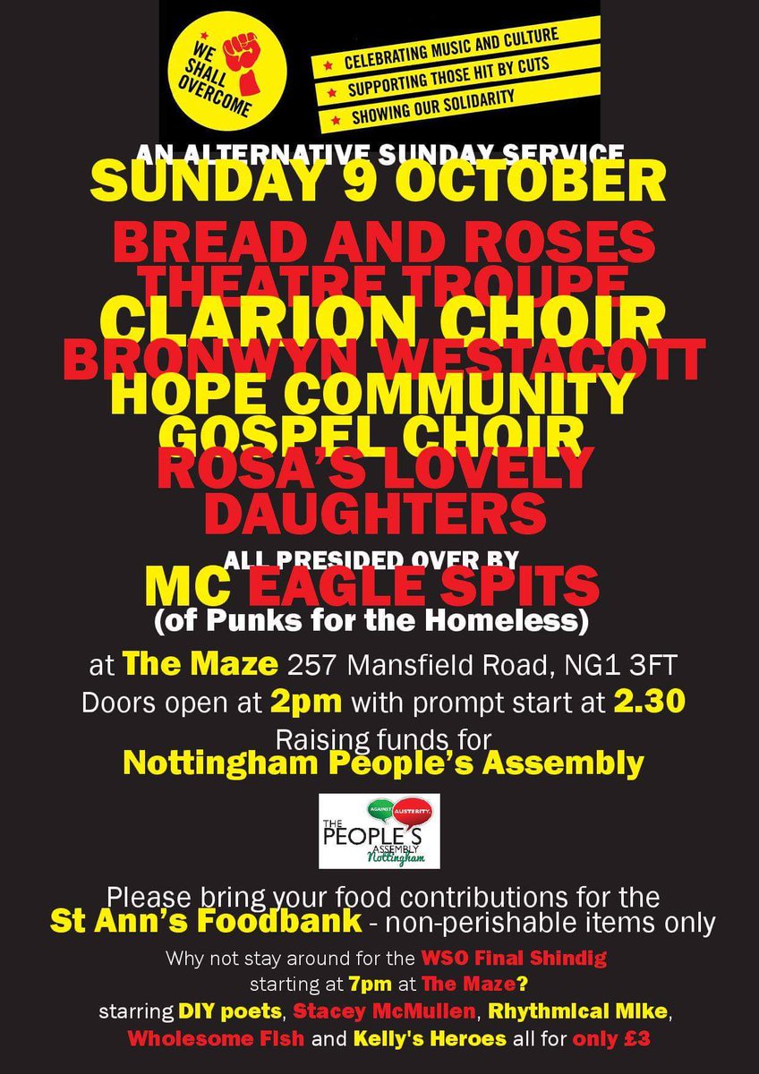 WSO_Notts's tweet photo. 2pm tomo for @WeShallWeekend "Alternative Sunday Service" @NmClarionChoir @Bread_RosesTC &amp;muchmore! Entry:cash or foodbank donation #WSO2016 https://t.co/m0orum2gSq