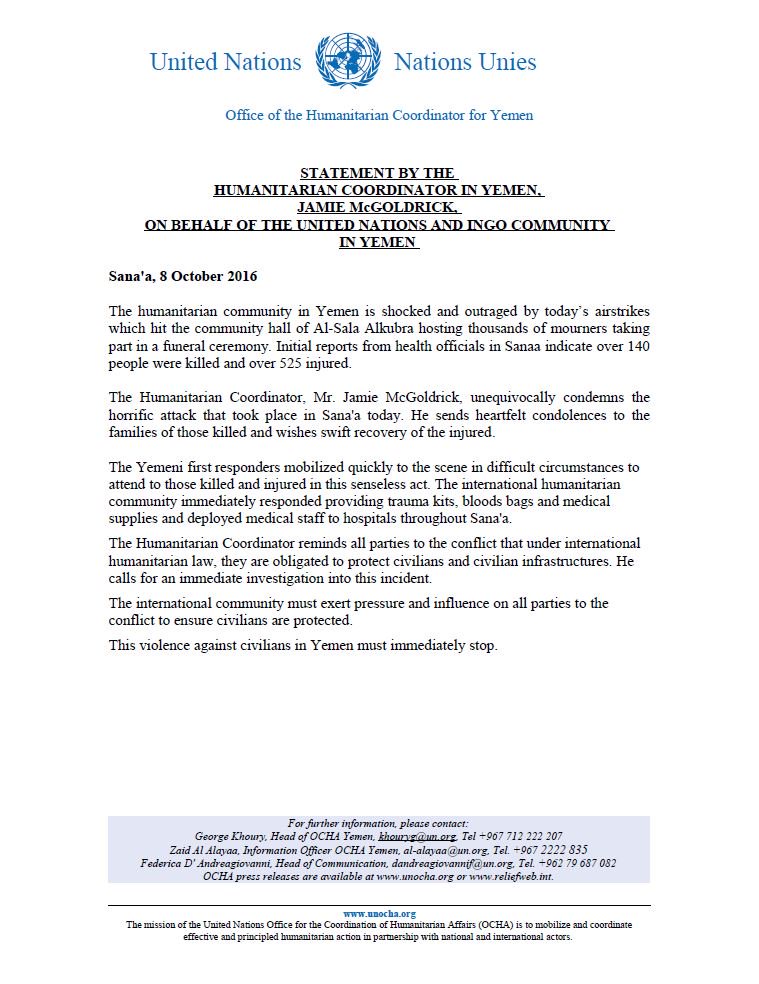 OCHAYemen's tweet image. Shock and outrage. Humanitarian Coordinator #Yemen condemns horrific attack on funeral  #Sanaa. 140 killed and 525+ injured so far.