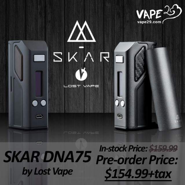 Vape29 DNA75 by Lost Vape, available for pre-order at $154.99+tax! Get this while you still can! #preorder #lostvape #skarDNA75 https://t.co/5OSzmgHjWB" Twitter