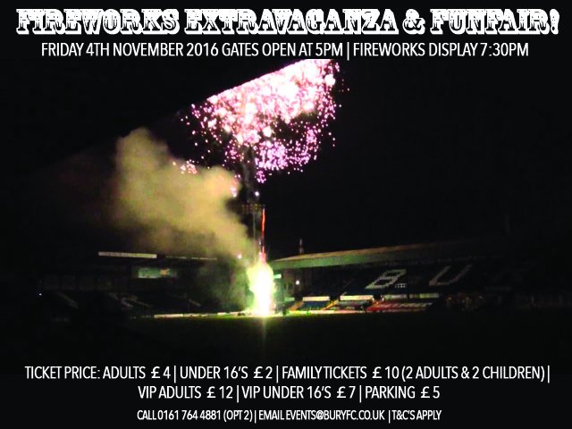 bury_commercial's tweet photo. 🎆 Funfair &amp; Firework Display 🎆
📅 Fri 4th Nov
🌏 Gigg Lane, Bury, BL9 9HR
⏰ Gates open 17:00, Display 19:30
🎫£4 adults £2 u16s 
🎫 VIP SOLD OUT https://t.co/sWaJl9UUKh