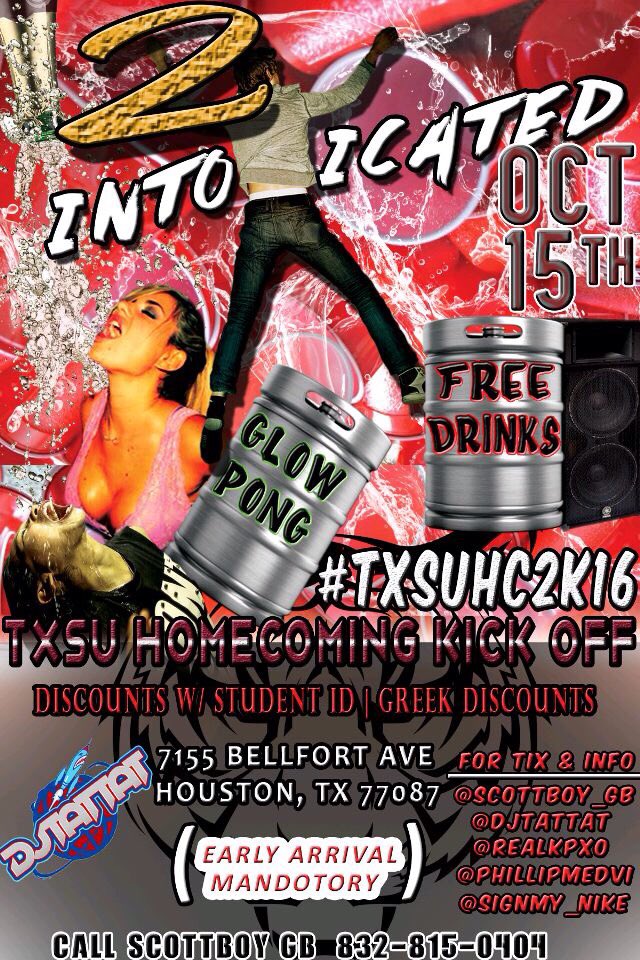 richlife4ever's tweet photo. @MyPretty_Tude Sat. Oct.15th‼️

🍻😈🔥 #2INTOXICATED ‼️

#TxSU Homecoming Kickoff‼️

Text 713.498.5774 For Tickets‼️ https://t.co/rZ6IJfbycT