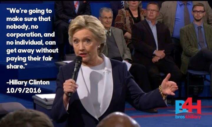 Bros4America's tweet photo. @HillaryClinton: "We're going to make sure that nobody...can get away without paying their fair share." #DebateNight https://t.co/aV81priCPN
