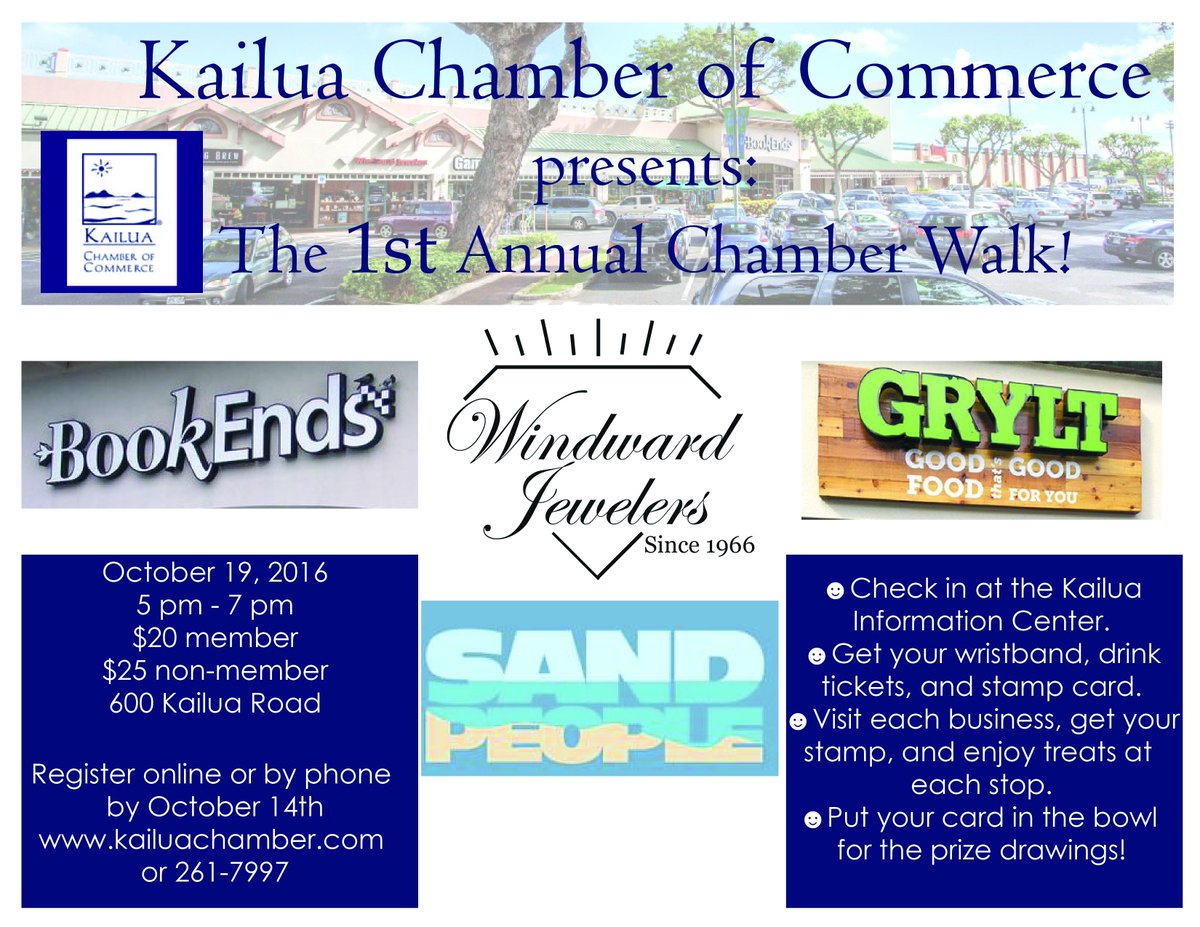 The 1st Annual Chamber Walk! 10.19 from 5-7 PM
Kailua Shopping Center - 600 Kailua Road - Kailua 96734