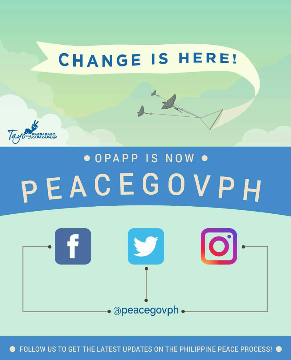 peacegovph's tweet photo. CHANGE IS HERE! We are now PEACEGOVPH. You may also follow us on Twitter &amp; Instagram for the latest updates on the Philippine peace process! https://t.co/twvafFZTTh