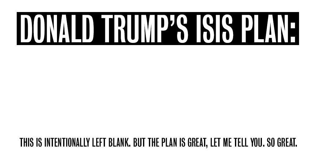TheBriefing2016's tweet photo. Given whatever that was...shouldn't be surprising that this is Donald Trump's actual ISIS plan. #debate https://t.co/vcAW5Ac6te