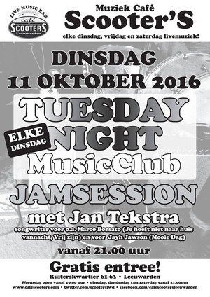 TUESDAYNIGHT MUSICCLUB
Jam de sterren van de hemel met Jan Tekstra. Elke dinsdag in 
<a href="/scooterslwd/">Scooter'S Leeuwarden</a> bit.ly/2d6RLg2