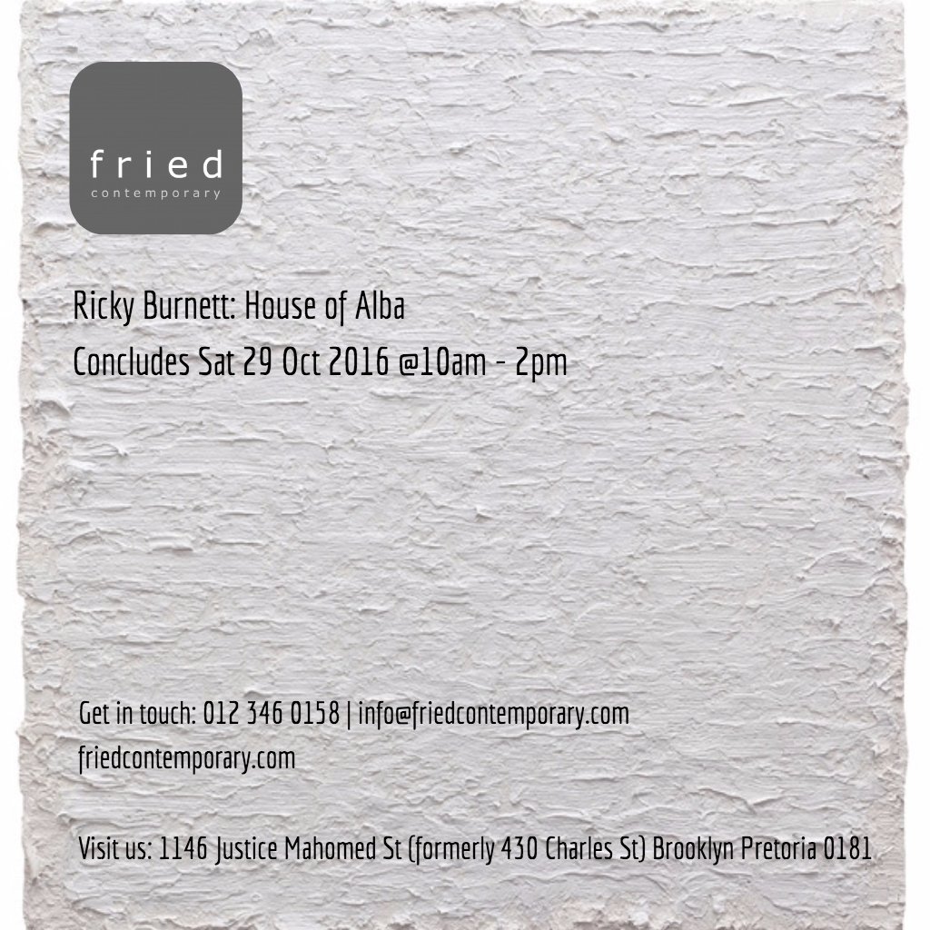 fried_gallery's tweet photo. Ricky Burnett: House of Alba | Concludes Sat 29 Oct @10am - 2pm #art #gallery #pretoria #fried_contemporary #ricky_burnett #house_of_alba https://t.co/C4PExJTQdz