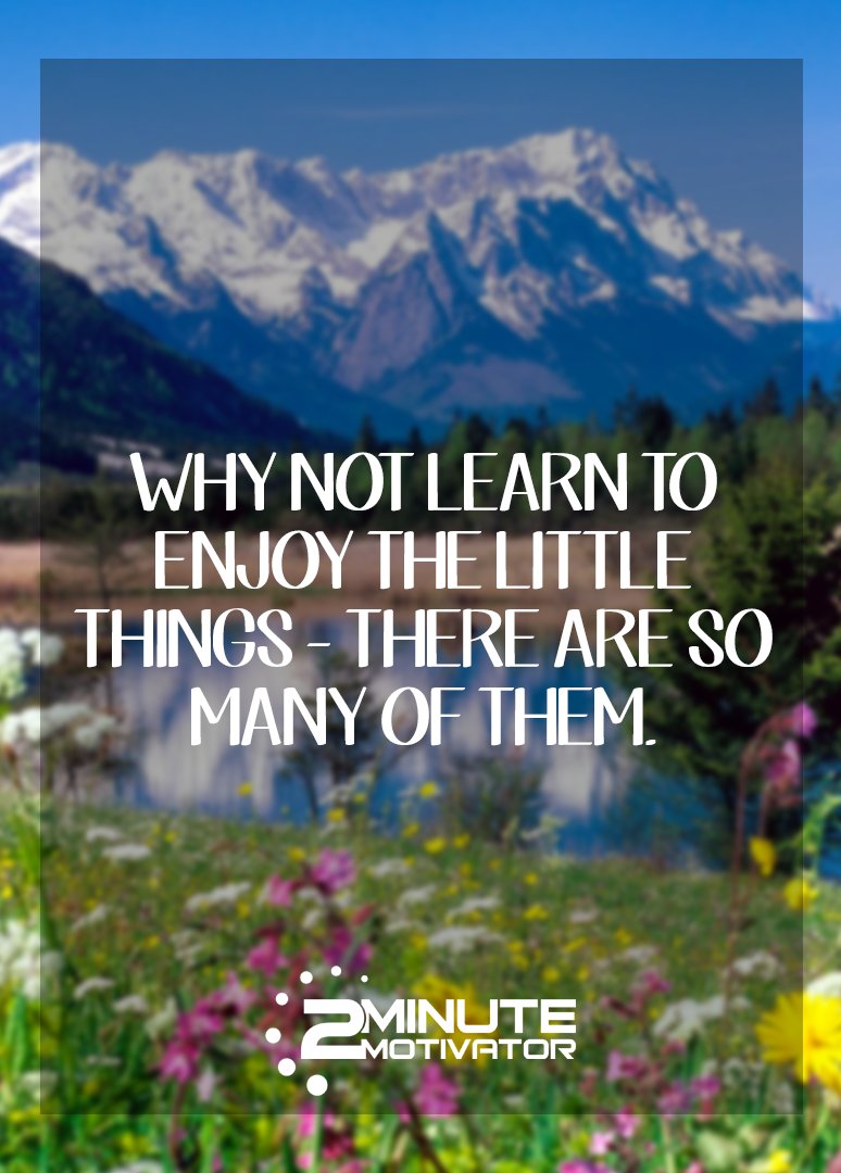 As you get started on your busy week, take a moment to appreciate the little things in your life.  What's going right not wrong.