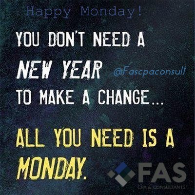 fascpaconsult's tweet photo. #HappyMonday #Monday #Entrepreneurs #BeOwner #Business #Franchise #Quotesdaily #International #Companies #Change #Accountant #Cpa #USA #US https://t.co/uEeIybC1Oa