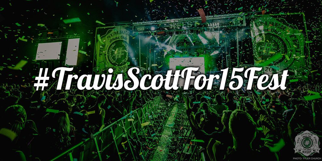 thenumberfest's tweet photo. #TravisScottFor15Fest https://t.co/Ki0woXrySL
