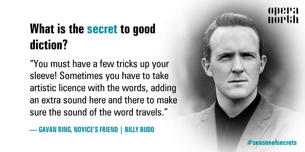 Opera_North's tweet photo. 6. Diction. #CastSecrets from #ONBudd's @GavanRing #seasonofsecrets https://t.co/tNcBNdCPnc