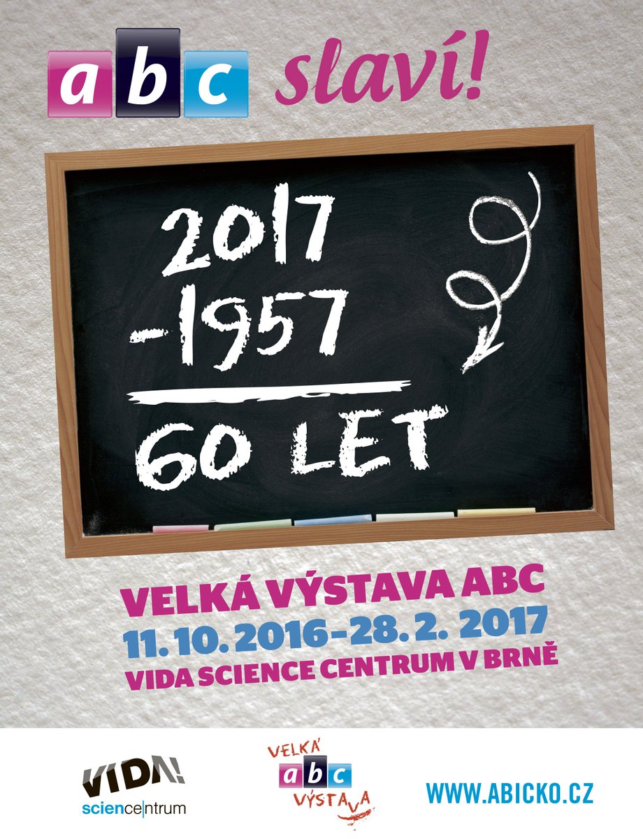 V lednu 2017 oslaví „ábíčko“ 60 let od svého založení a zítra otevírá k tomuto jubileu v brněnském VIDA! Science centru Velkou výstavu ABC