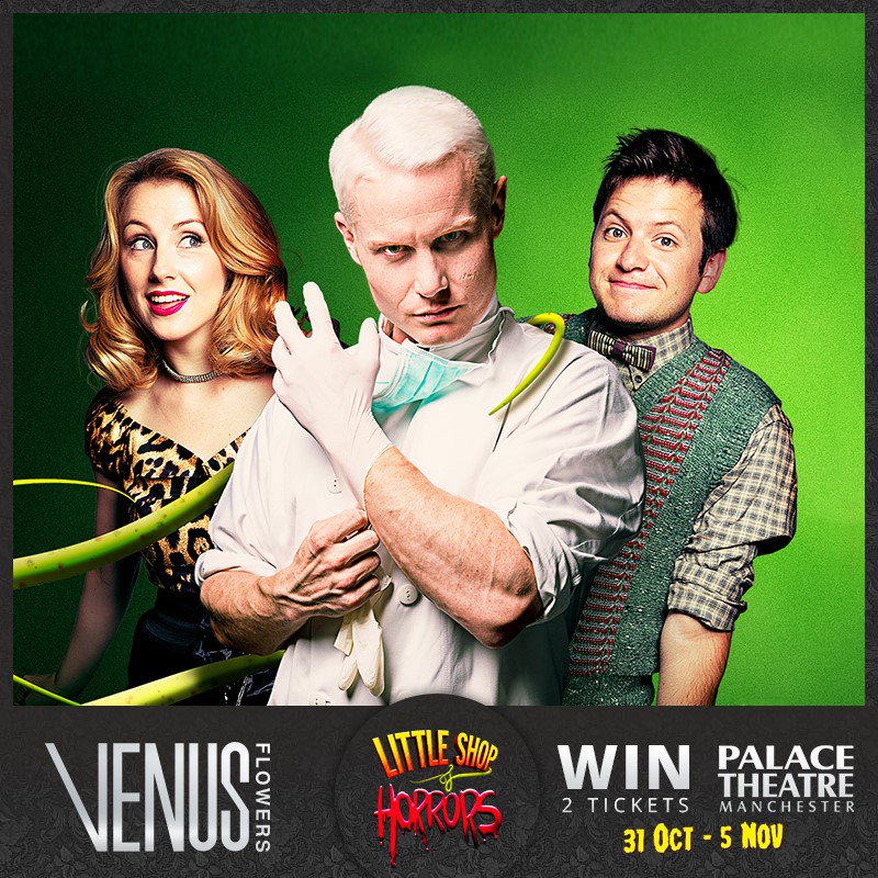 VenusMCR's tweet photo. ๐ฅ๐ค๐ Scary things are happening in Manchester this month! WIN Tickets and flowers from VENUS! @LittleShopTour #PalaceAndOpera #halloween https://t.co/Sk5Qqih4oE