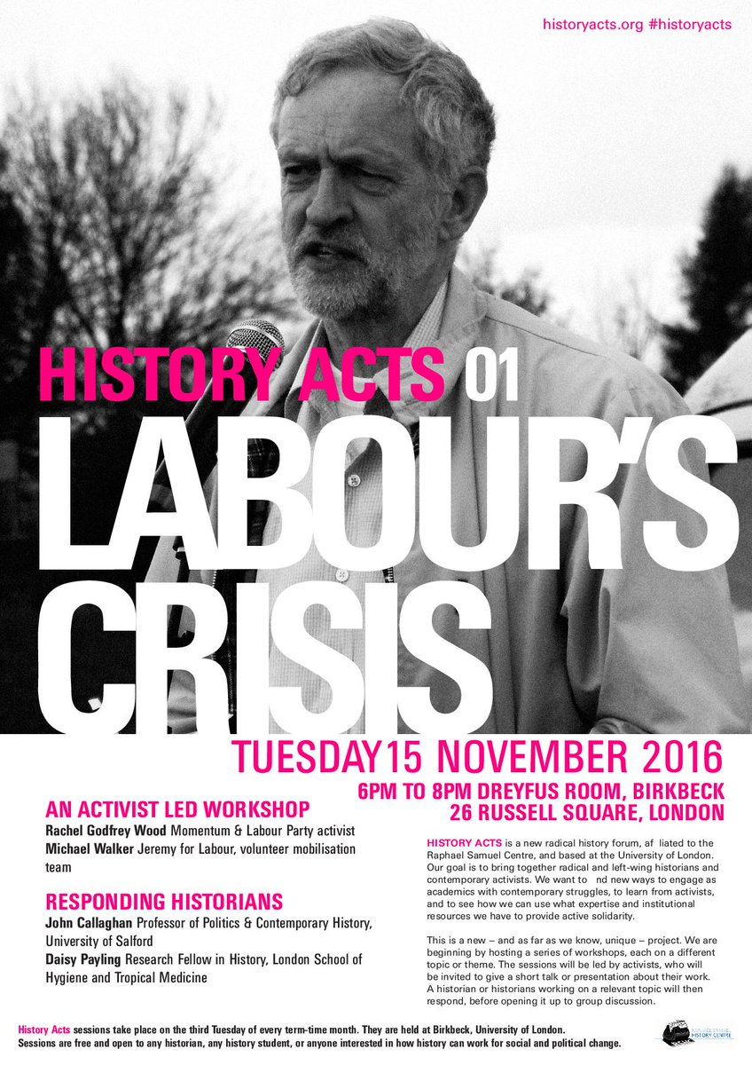 HistoryActs's tweet photo. #HISTORYACTS 01. LABOUR'S CRISIS. 15 NOV. With @RachelGodfreyWo, @michaeljswalker, @daisypayling and John Callaghan. All welcome! https://t.co/ZCya0uSDRf