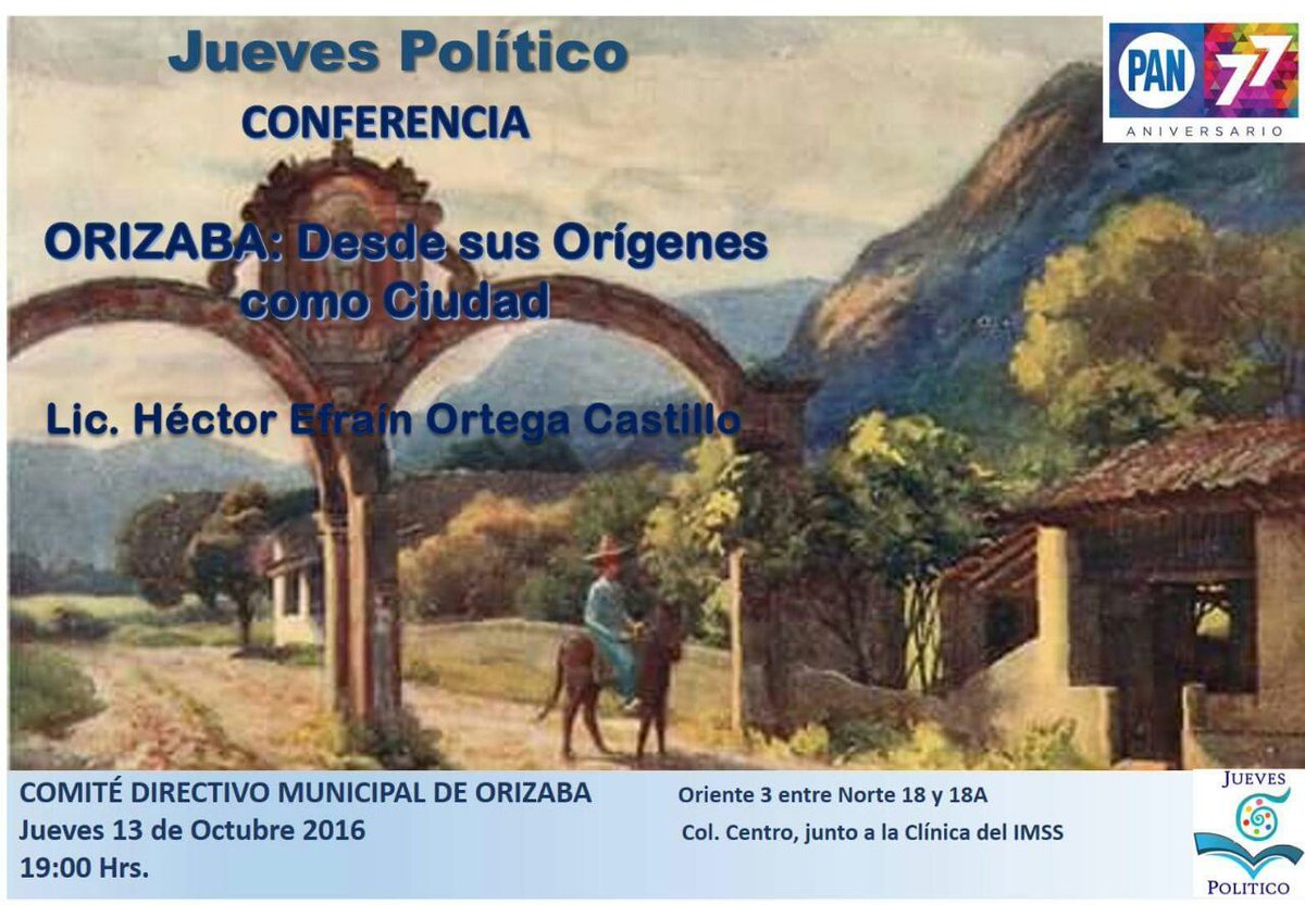 PANORIZABA's tweet photo. @PANORIZABA te invita a la Conferencia "Orizaba: Desde sus orígenes como ciudad". 
Jueves 13 de octubre 2016.
19:00 horas.
CDM PAN Orizaba. https://t.co/16iupnVCDn