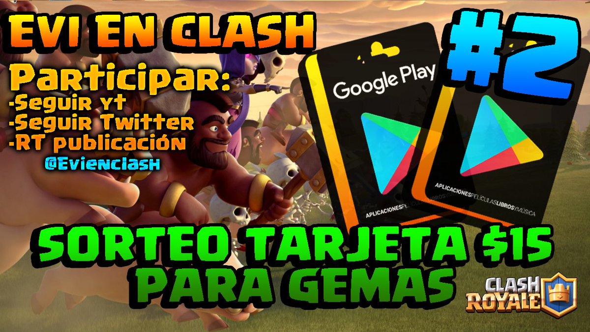 EvienClash's tweet photo. Sorteo de tarjeta google play - ios $15 #2 #ClashRoyale Requisitos en la imagen! BUENA SUERTE A TODOS! Canal: https://t.co/9VEiLCkWTp https://t.co/3RlpDI5J07