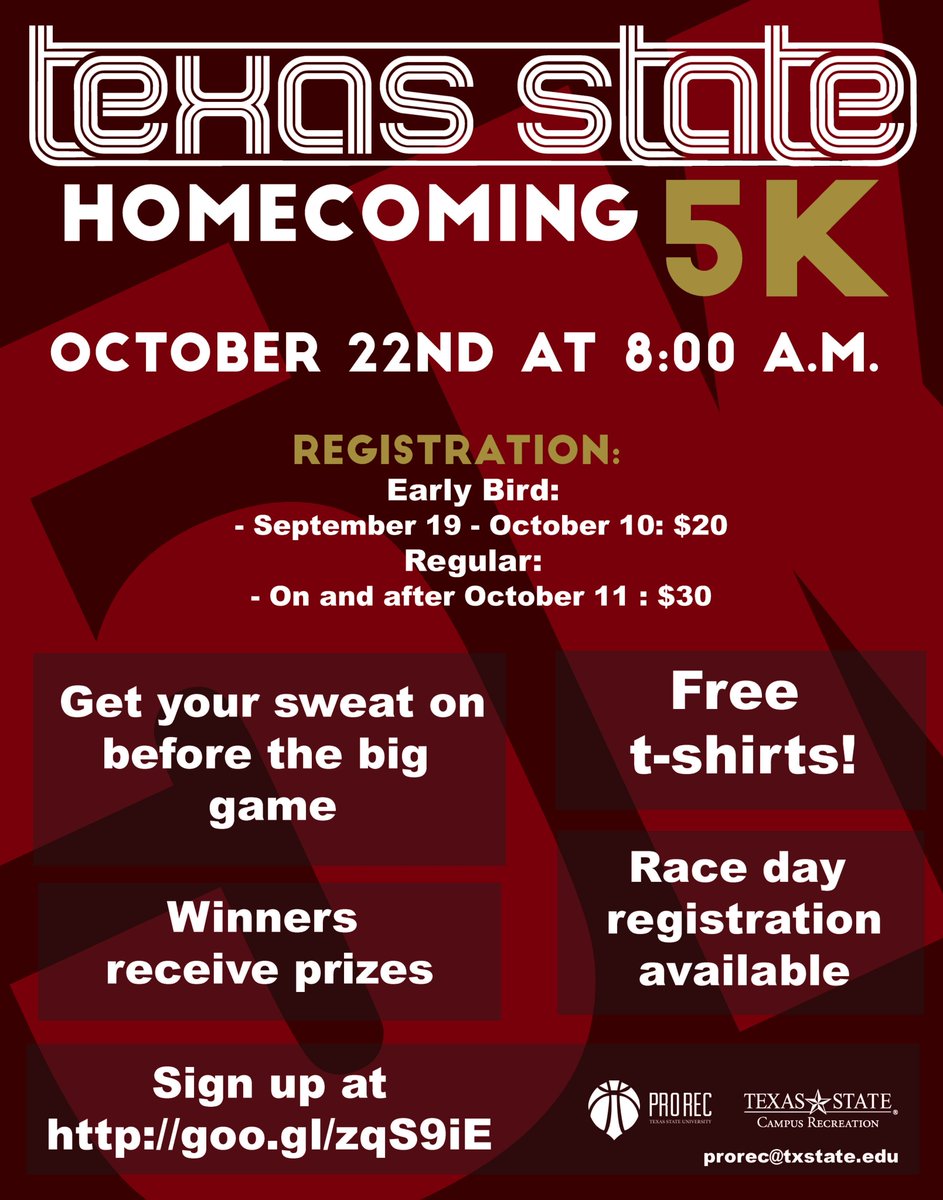 TXSTrec's tweet photo. Last day to sign up for the Homecoming #5k for only $20 Tomorrow it will be $30. #txst sign up now at https://t.co/NQCcg9zwEW #recoften https://t.co/sokcp3HrES