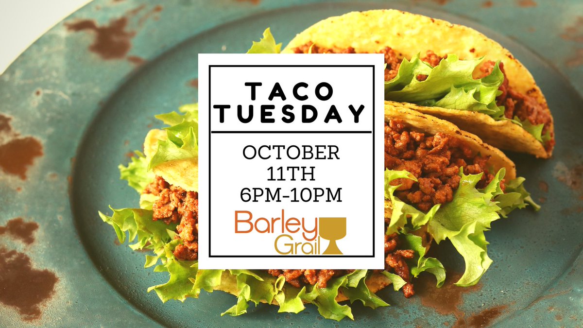 BarleyGrail's tweet photo. Taco Tuesday is tomorrow night! Don't miss ALL YOU CAN EAT TACOS &amp; 6 5oz Barley Grail beer samples for $15! #akron https://t.co/KmpflJGebu https://t.co/KaluSFqL6O