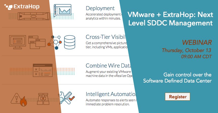 ExtraHop's tweet photo. Join us for a free #webinar on 10/13 https://t.co/eWJmYlc9x2
#VMware + ExtraHop: Next Level SDDC Management
#sddc #vrealize @MyVMUG https://t.co/48H3TkqhFe