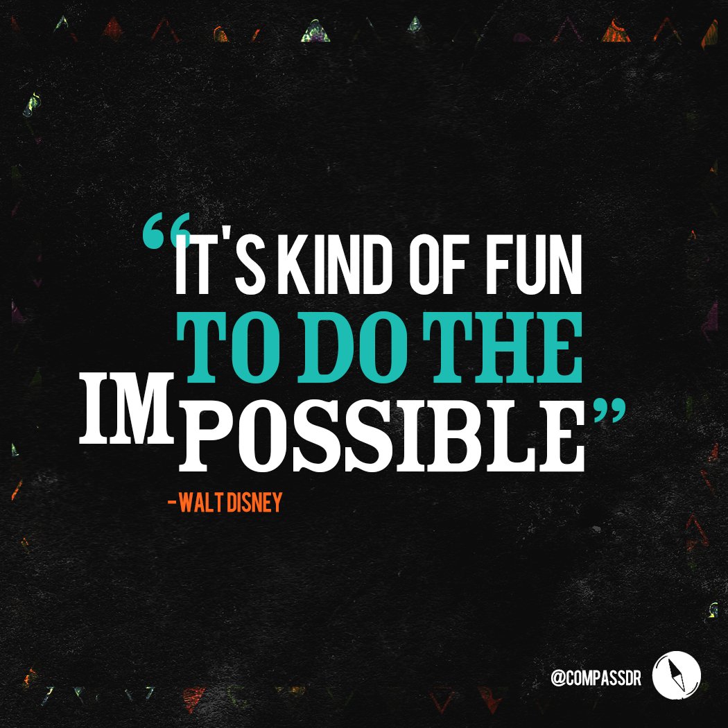 CompassDR's tweet photo. #inspiration 📝 #waltdisney #words #quoteoftheday #CompassDR #TeamCompass #Production #Video #Design #ArtDirection https://t.co/vvdqIgO45t