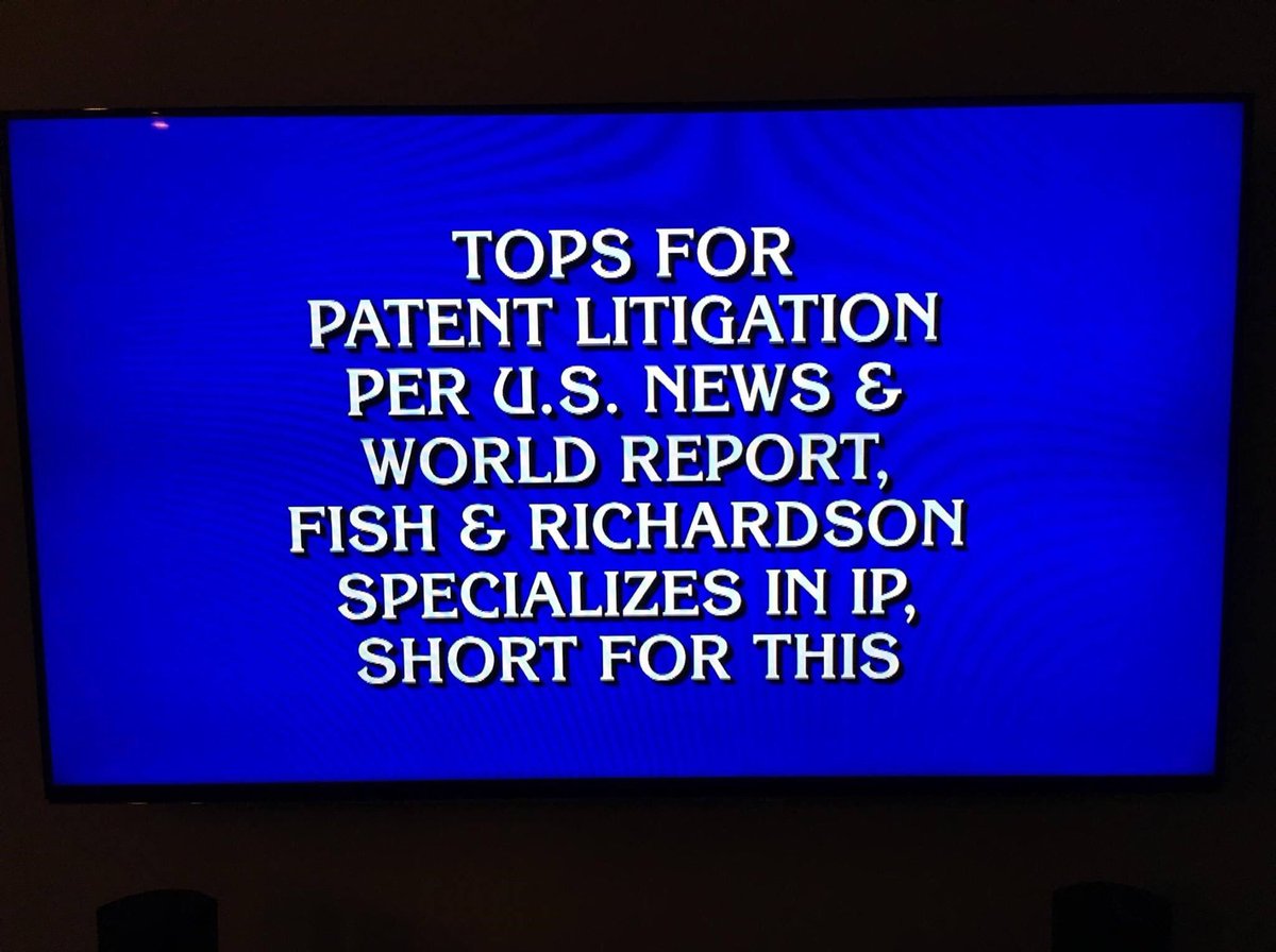 Seeing the patnent attorneys you're working with be mentioned on Jeopardy is a pretty badass feeling