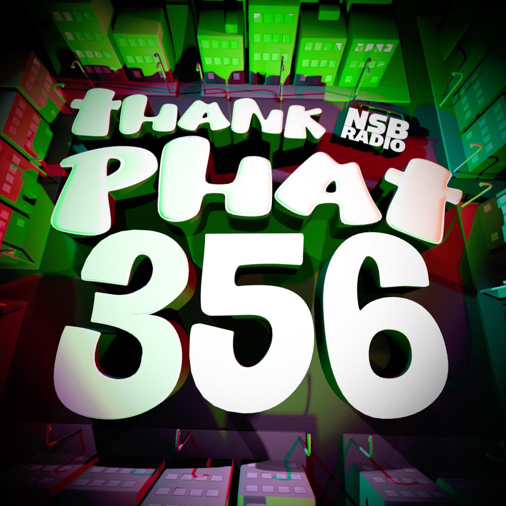NSBRadio's tweet photo. Thank Phat It's Friday #356 w/ a9ent0ran9e &amp; Damn Right [07th October 2016]: https://t.co/vGmmpp3dfy #Download https://t.co/QsdlM8yBaJ