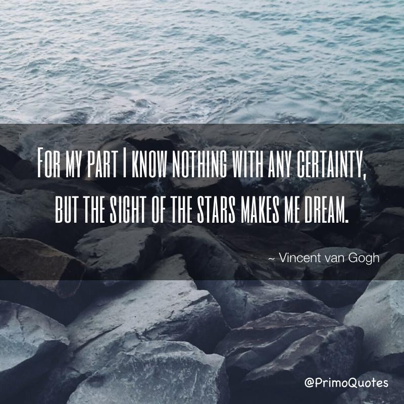 PrimoQuotes's tweet photo. #quote #quotes #famousquotes #VincentVanGoghQuotes #StarsQuotes  #CertaintyQuotes  https://t.co/9x5NxAabHu https://t.co/o7dvAsCcuD