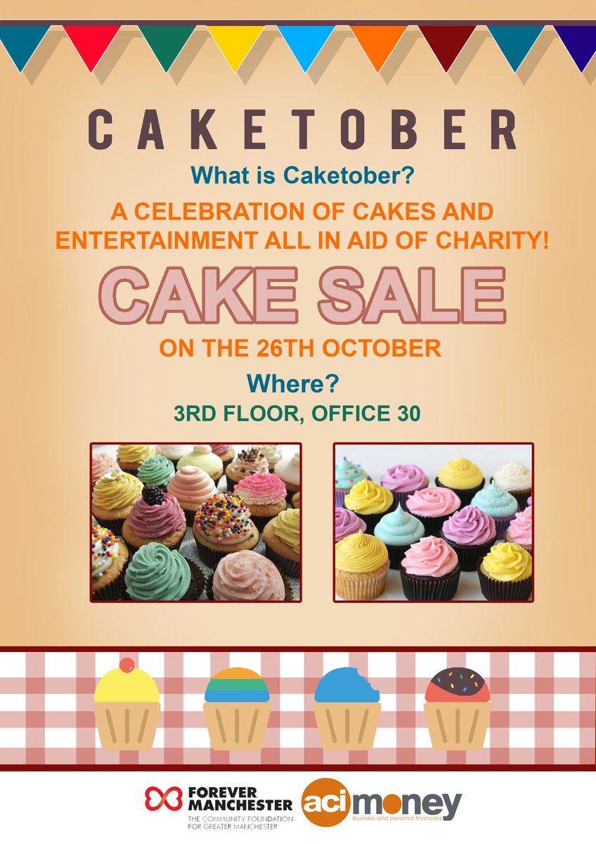 acimoney's tweet photo. Posters are now made and ready to print for @Caketober courtesy of @aciadvertising Time is ticking!... https://t.co/HXOpU59wJD