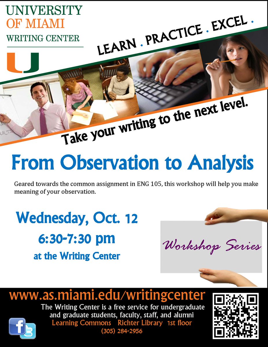 UMWritingCenter's tweet image. Need help with an Observation paper? Come to Wednesday's workshop  @UMiamiLibraries: "From Observation to Analysis." Hope to see you there!