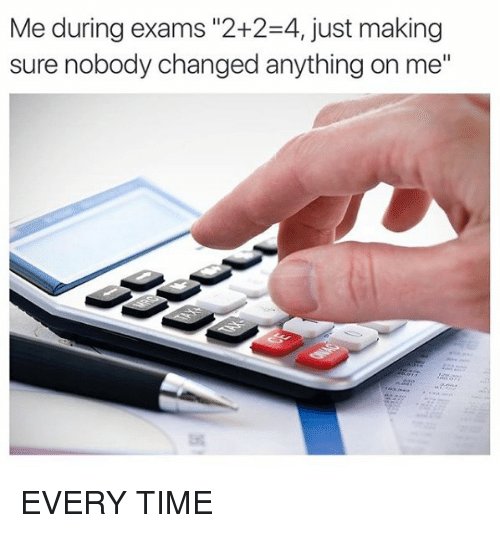 Also me: hits CLEAR 10 times and does it again because "just in case". #midterms 📝
