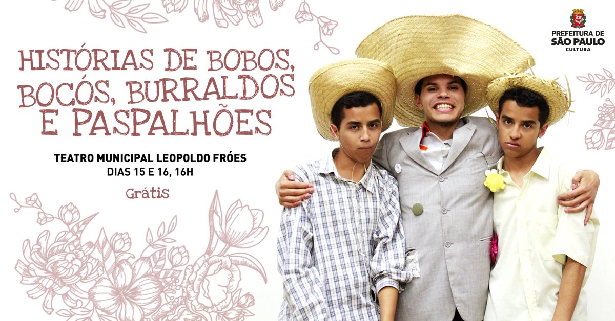 revistaemcartaz's tweet photo. Nos dias 15 e 16, a Cia Grama Verde apresenta “Histórias de Bobos, Bocós, Burraldos e Paspalhões”, no Teatro Leopoldo Fróes. https://t.co/Wk2AV6n0TA