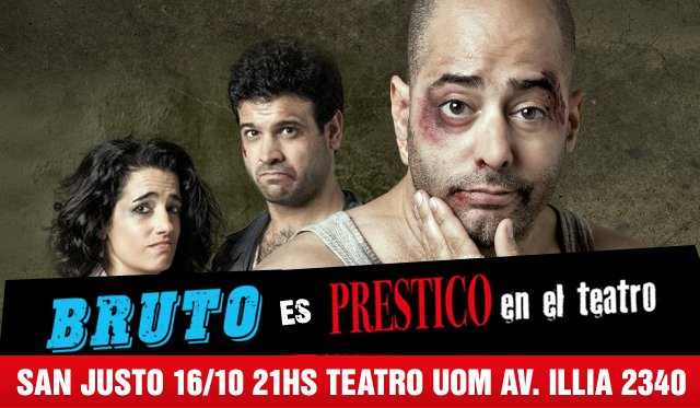 SerBruto's tweet photo. Atención #SanJusto Llega #Préstico al TEATRO UOM 16/10 21HS! No te lo pierdas! Entradas en venta en boleteria #BRUTO @sebapresta @pmasdos https://t.co/GmlIq19VJU