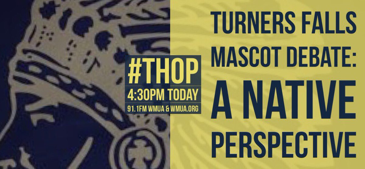 THOPshow's tweet photo. Hear from a perspective that matters most in the @TurnersFalls_GM mascot debate: the native one. Today at 4:30pm @WMUA. #THOP #WesternMA https://t.co/MvHWAhV98x