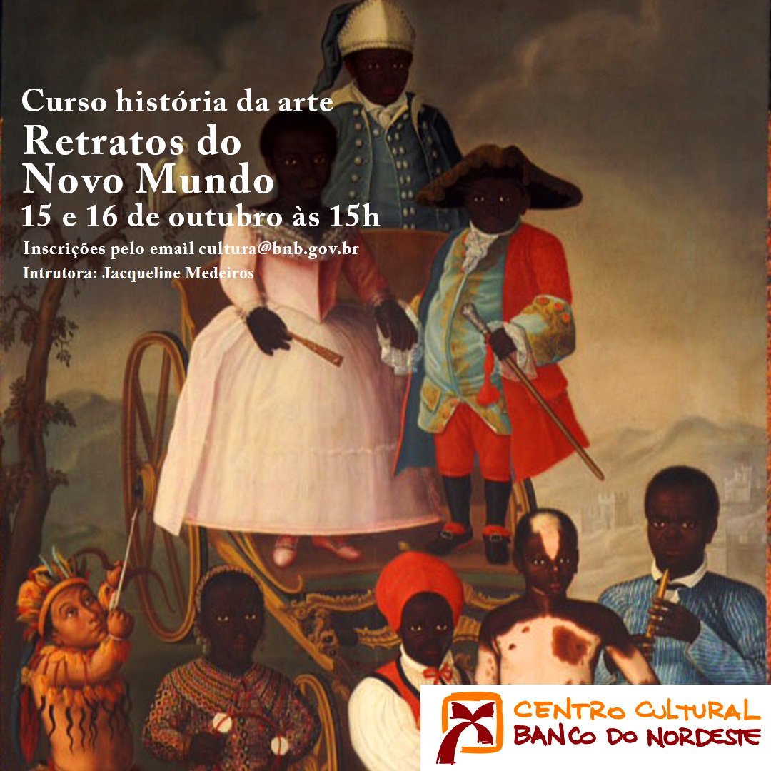 CCBNB's tweet photo. Curso de História da Arte com Jacqueline Medeiros, nos dias 15 e 16/10. Gratuito! Inscreva-se! https://t.co/JnPk0F72N5 #RetratosDoNovoMundo https://t.co/HHDlG69rBs