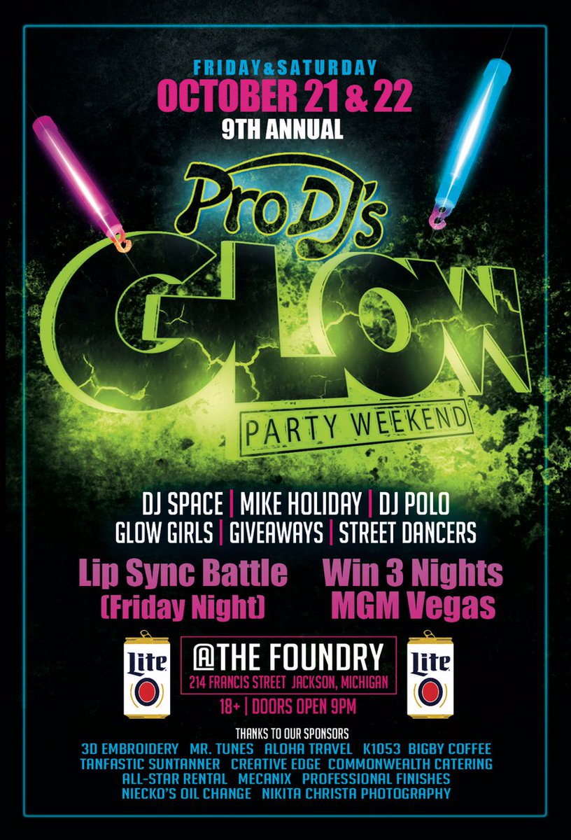 K1053Jackson's tweet photo. Pro DJ's Annual Glow Party Weekend!! October 21 &amp; 22 at the @TheFoundryMI - don't miss it! #k1053 https://t.co/RWqR8waOh6