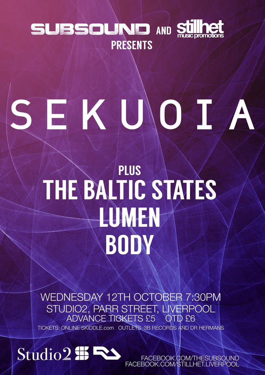 liverpool_event's tweet image. TOMORROW! SubSound and Stillhet team up to bring Sekuoia to @Studio2atParrSt