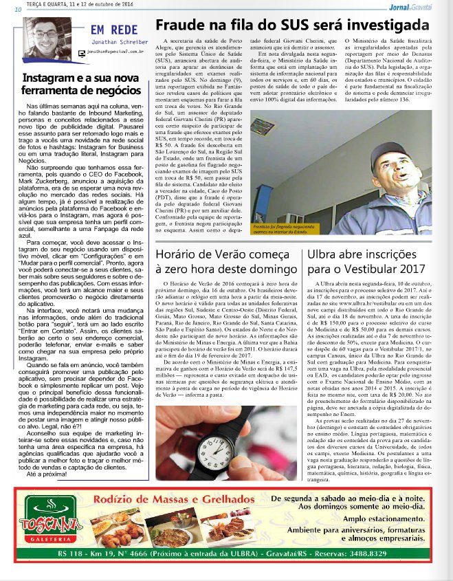 agenciaw7's tweet photo. Hoje o tema da coluna #emrede do @jornalgravatai fala sobre a nova ferramenta de negócios do #instagram. https://t.co/9UBSDHPhmc