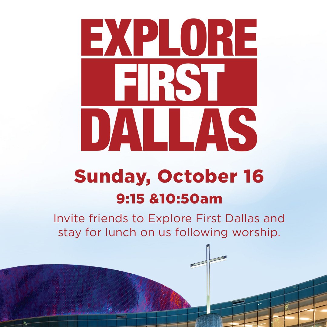 firstdallas's tweet photo. Want to learn more about @firstdallas? Sunday is the perfect time to #ExploreFirstDallas! Join us for a free lunch, fun, + fellowship! https://t.co/xTvBtUumPm