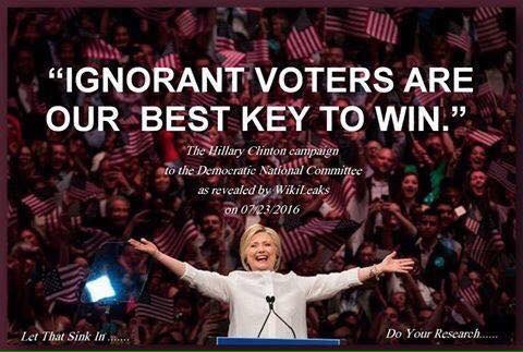 OleMurica's tweet photo. "Ignorant Voters Are Our Best Key to Win" - Hillary Clinton campaign to Dem. Committee, revealed in WikiLeaks

Don't Be Ignorant. Vote Trump https://t.co/e7UJeWacmO