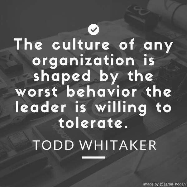 justintarte's tweet photo. The culture of any organization is shaped by the worst behavior the leader is willing to tolerate. #leadership https://t.co/o4ATKNvvHk
