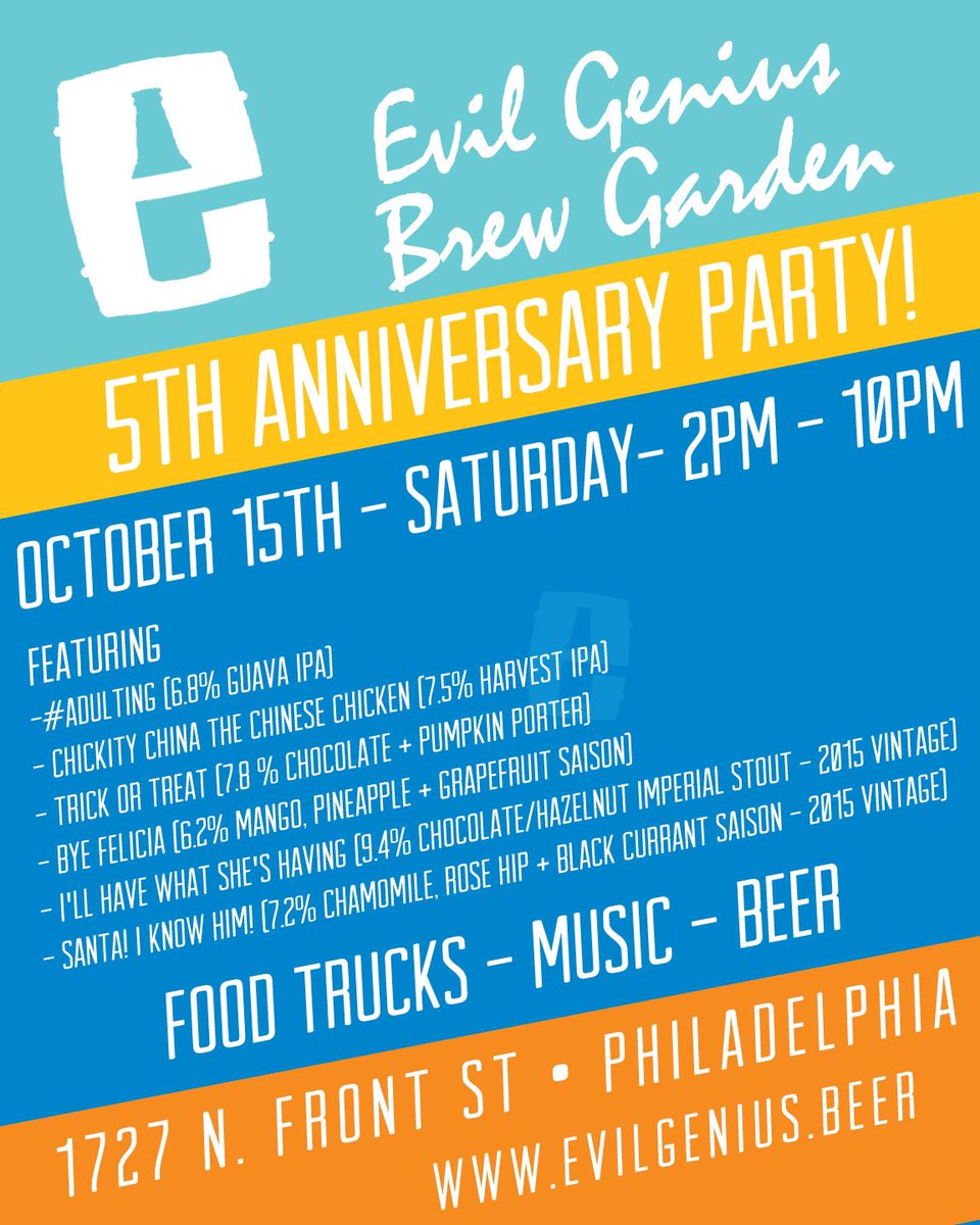 phillylovesbeer's tweet photo. Save the date! 5 year anniversary and big weekend @EvilGeniusBeer #BrewGarden #PBW2016 https://t.co/IEtZ1TSLk8