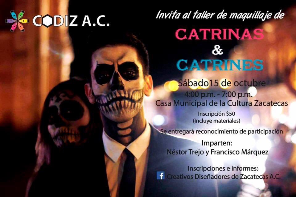 CODIZ_AC's tweet photo. Te invitamos al Taller de Caracterización de CATRINES Y CATRINAS, aparta tu lugar en la página de Facebook es cupo limitado. ¡LOS ESPERAMOS! https://t.co/6lWaN0EJqL